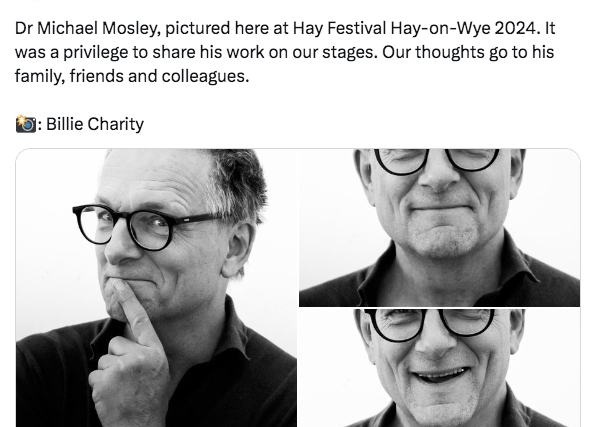 Doctor Michael Mosley appeared at Hay Festival just two weeks ago