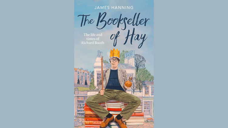 A new biography aims to shine a light on self-proclaimed King of Hay, Richard Booth.