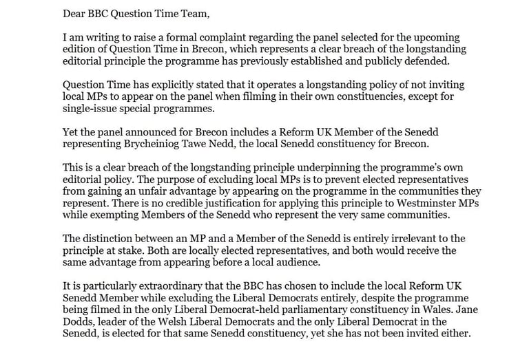 David Chadwick, Liberal Democrat MP for Brecon, Radnor and Cwm Tawe, has written to the BBC with a formal complaint following the panel selection for Question Time, hosted in Brecon on the 15th of October.